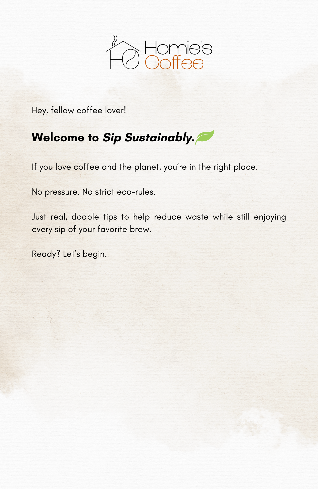 Sip Sustainably: Homie's beginner guide to brewing and sipping coffee without trashing the planet